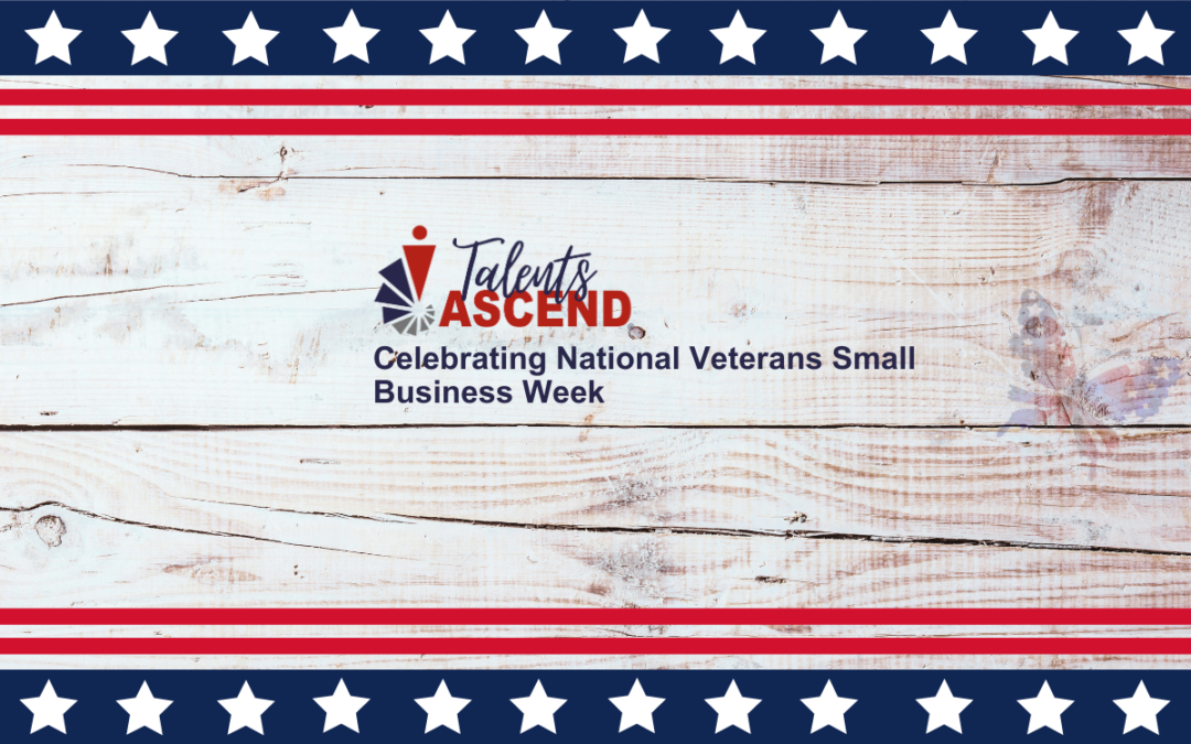 Celebrating National Veterans Small Business Week